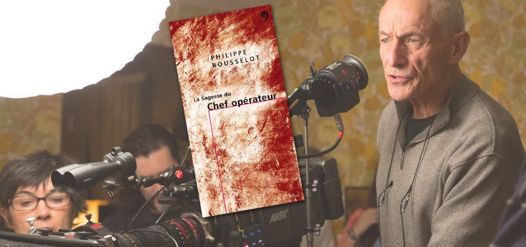 La sagesse du chef opérateur